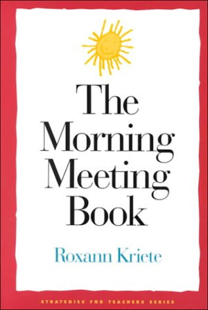 The Morning Meeting Book (Strategies For Teachers Series)-new