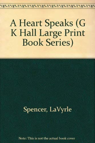 A Heart Speaks (G K Hall Large Print Book Series),Used