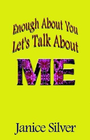 Enough About You, Let's Talk About Me,Used