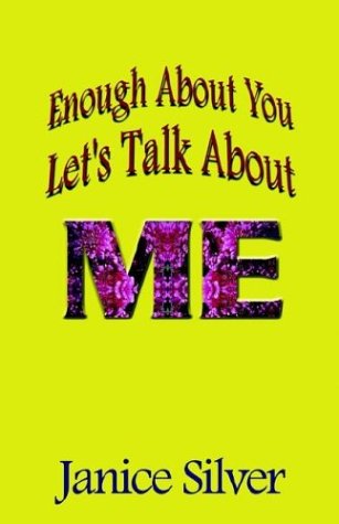 Enough About You, Let's Talk About Me,Used