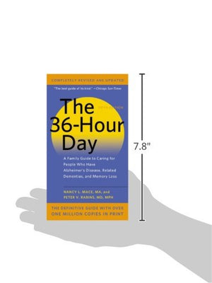 The 36Hour Day: A Family Guide to Caring for People Who Have Alzheimer Disease, Related Dementias, and Memory Loss,Used