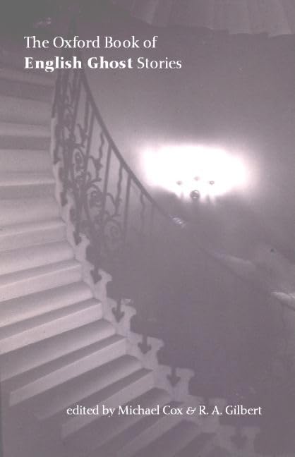 The Oxford Book of English Ghost Stories (Oxford Books of Prose),Used