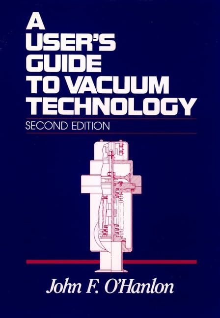 A User's Guide to Vacuum Technology,Used