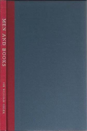 Men And Books: Collected And Reprinted From The Canadian Medical Association Journal