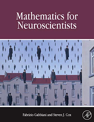Mathematics For Neuroscientists,New