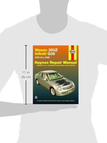 Nissan 350Z & Infiniti G35, 20032008 (Haynes Repair Manual) Haynes, Editors,Used