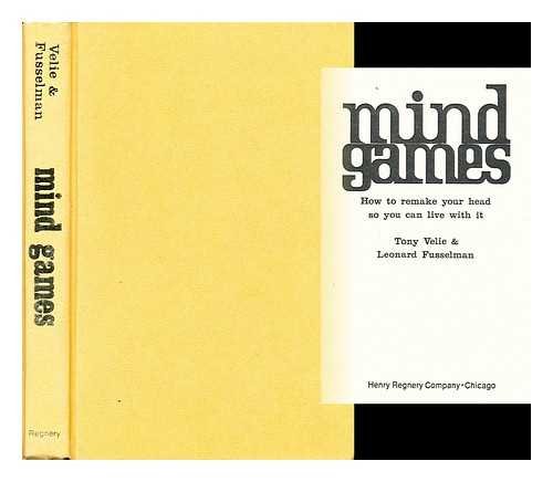 Mind Games: How To Remake Your Head So You Can Live With It,Used