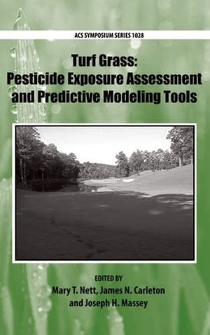Turf Grass: Pesticide Exposure Assessment And Predictive Modeling Tools (Acs Symposium Series),Used