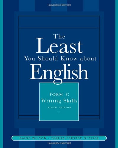 The Least You Should Know About English: Writing Skills, Form C,New