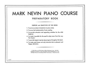 Mark Nevin Piano Course, Preparatory Book: Piano Study Through Melody and Musicianship,New