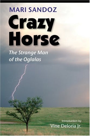 Crazy Horse: The Strange Man Of The Oglalas,Used
