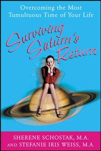 Surviving Saturns Return: Overcoming The Most Tumultuous Time Of Your Life-new,New