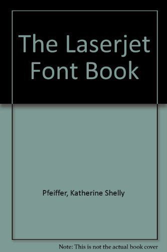 The Laserjet Font Book,Used