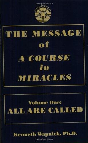 The Message Of 'A Course In Miracles': All Are Called, Few Choose To Listen,Used