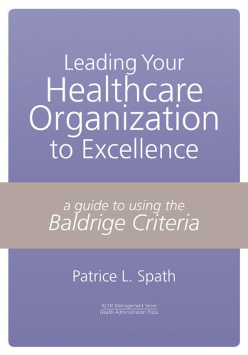 Leading your Healthcare Organization to Excellence,Used