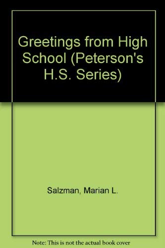 Peterson's Greetings from High School 1991 (The Peterson's H.S. Series),Used