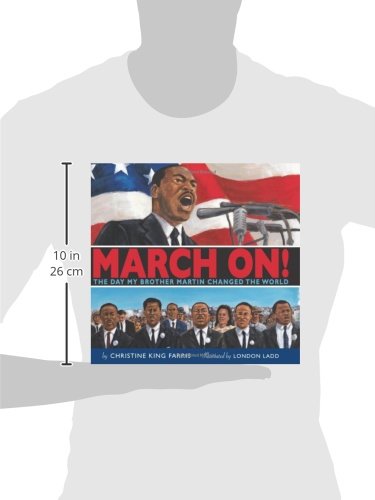 March On!: The Day My Brother Martin Changed the World