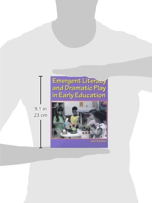 Emergent Literacy and Dramatic Play in Early Education,Used