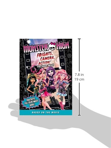 Frights, Camera, Action!: The Junior Novel (Monster High),Used
