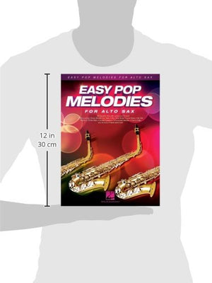 Easy Pop Melodies: for Alto Sax,New