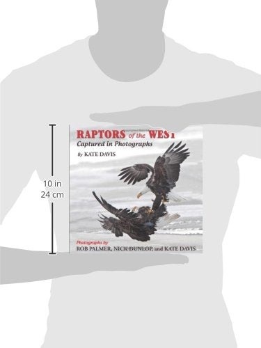 Raptors of the West: Captured in Photographs,Used