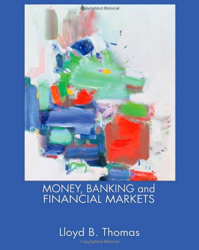 Money, Banking and Financial Markets,New