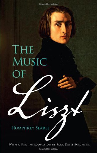 The Music of Liszt (Dover Books On Music: Composers),Used
