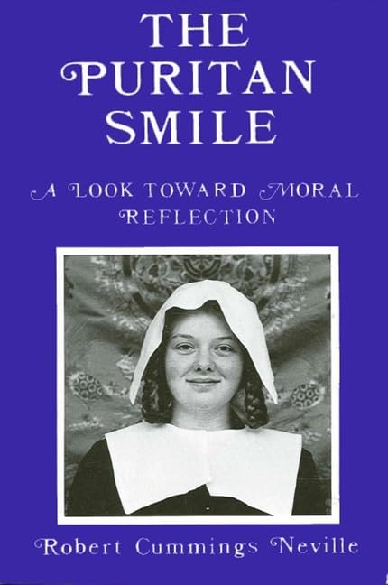 The Puritan Smile: A Look Toward Moral Reflection,Used