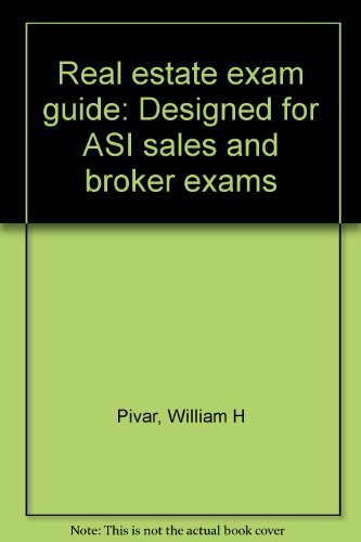 Real Estate Exam Guide: Designed for Asi Sales and Broker Exams,Used