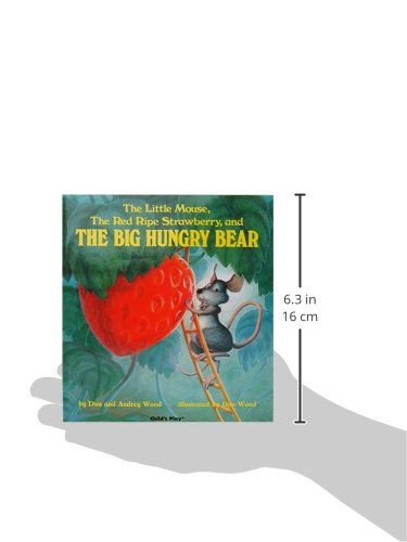 The Little Mouse, the Red Ripe Strawberry, and the Big Hungry Bear (Child's Play Library),Used