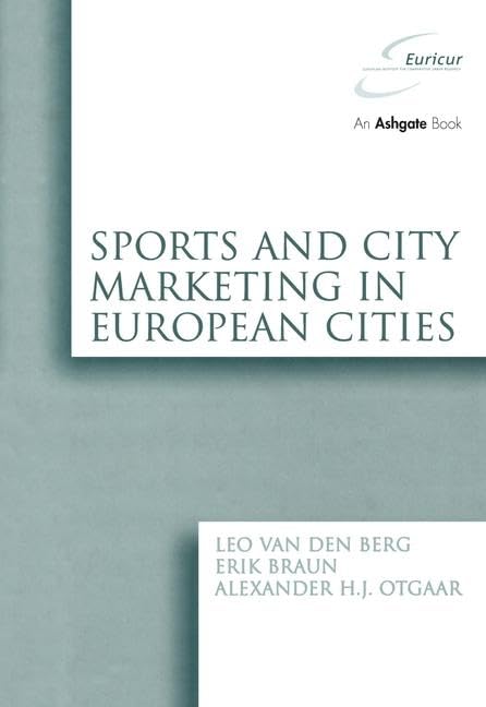 Sports and City Marketing in European Cities (EURICUR Series (European Institute for Comparative Urban Research)),Used