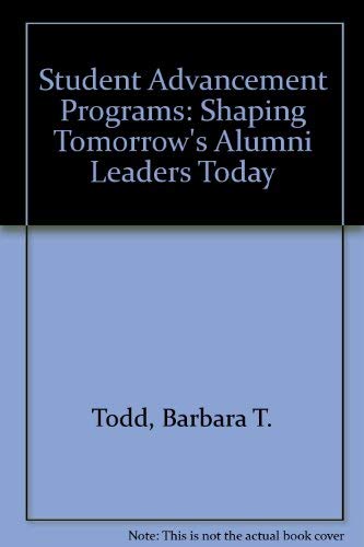 Student Advancement Programs: Shaping Tomorrow's Alumni Leaders Today,Used