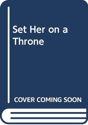 Set Her on a Throne,Used