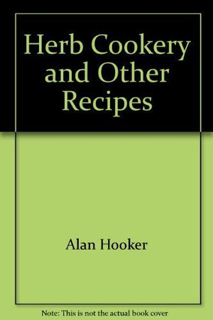 Herb cookery and other recipes,Used