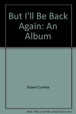 But I'll Be Back Again: An Album,Used