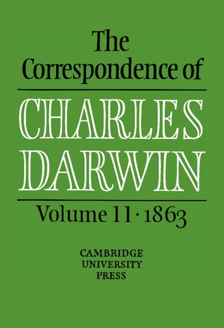 The Correspondence Of Charles Darwin: Volume 11, 1863,Used