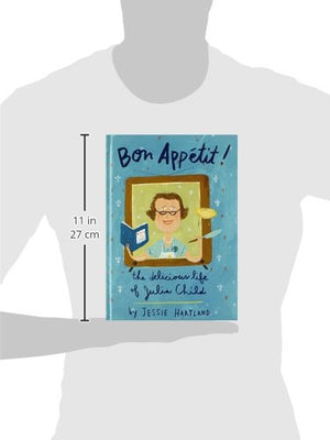 Bon Appetit! The Delicious Life of Julia Child,Used