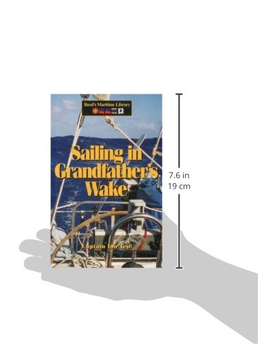 Sailing in Grandfather's Wake (Reed's Maritime Library),Used
