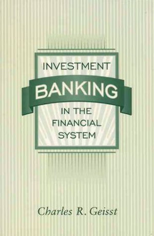 Investment Banking in the Financial System,Used