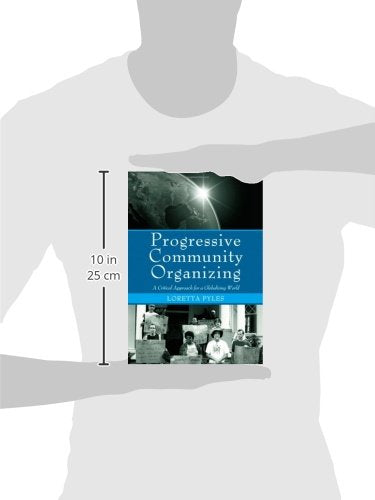Progressive Community Organizing: Reflective Practice in a Globalizing World,Used