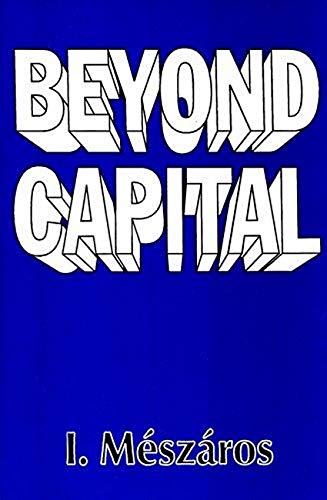 Beyond Capital : Toward A Theory Of Transition,Used