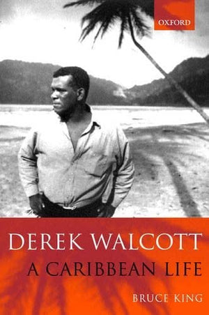 Derek Walcott: A Caribbean Life,Used