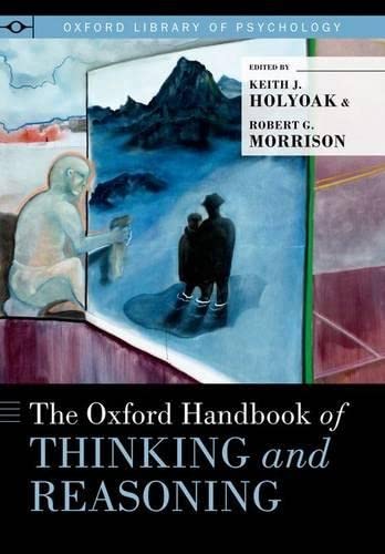 The Oxford Handbook of Thinking and Reasoning (Oxford Library of Psychology),Used