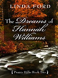 The Dreams of Hannah Williams (Thorndike Press Large Print Christian Historical Fiction),Used