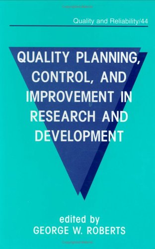 Quality Planning, Control, and Improvement in Research and Development (Quality and Reliability),Used