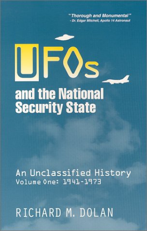 UFOs and the National Security State: An Unclassified History, Volume 1: 19411973,New