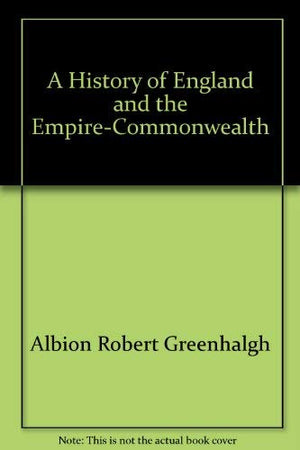 A History of England and the EmpireCommonwealth,Used