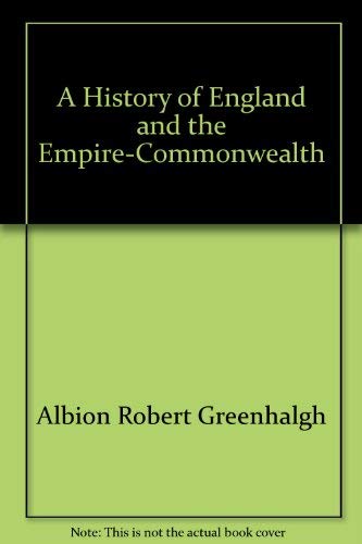 A History of England and the EmpireCommonwealth,Used