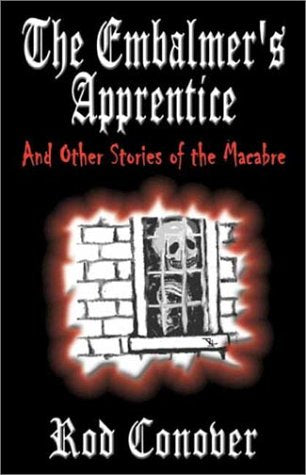 The Embalmer's Apprentice and Other Stories of the Macabre,Used