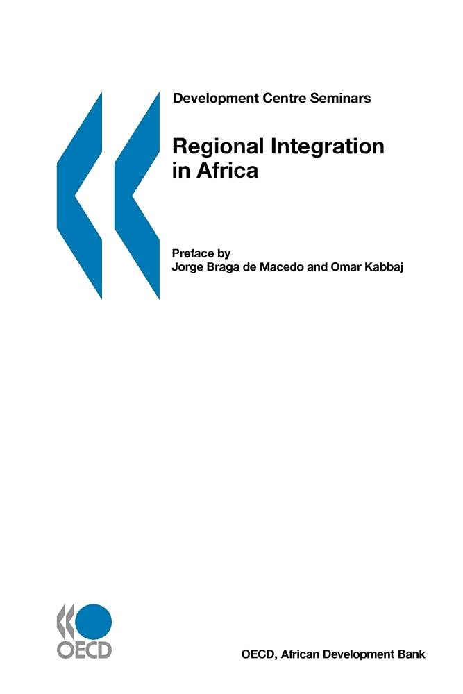 Development Centre Seminars Regional Integration in Africa,Used